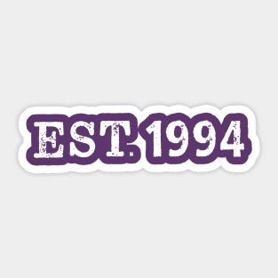 EST. 1994 Sticker